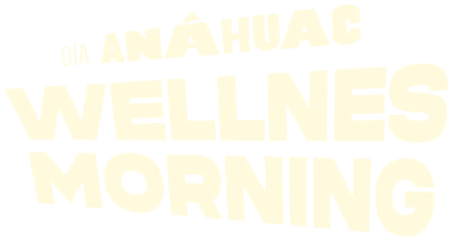 Día Anáhuac Wellness Morning